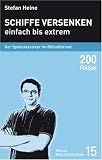 Schiffe versenken - einfach bis extrem: Der Spieleklassiker im R&auml;tselformat - Stefan Heine