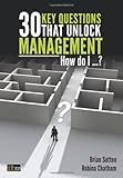 30 key questions that unlock management