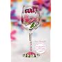 Lolita "Girlfriends Rule" Exclusive Wine Glass GLS11-5595G