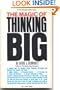 The Magic of Thinking Big