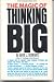 THE MAGIC OF THINKING BIG by David Joseph Schwartz