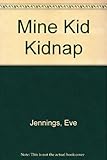 The mine kid kidnap