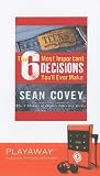 The 6 Most Important Decisions You Will Ever Make: Library Edition