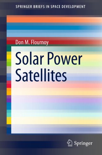 Solar Power Satellites (SpringerBriefs in Space Development)