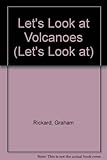 Let's look at volcanoes