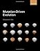 Mutation-Driven Evolution