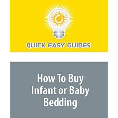 How To Buy Infant or Baby Bedding