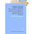 Maxwell's theory and wireless telegraphy: Part 1. Maxwell's theory and Hertzian oscillations, by H. Poincar�, tr. by Frederick K. Vreeland. Part 2. The principles of wireless telegraphy