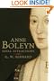 Anne Boleyn: Fatal Attractions