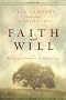 Faith and Will: Weathering the Storms in Our Spiritual Lives