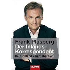 Der Inlandskorrespondent: Deutschland - hart aber fair