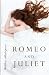 Romeo and Juliet