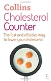 Cholesterol counter : the fast and effective way to lower your cholesterol