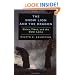 The Snow Lion and the Dragon: China, Tibet, and the Dalai Lama