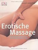 Produkt-Bild: Erotische Massage: Verw&ouml;hnen Sie Ihren Partner mit sinnlichen Ber&uuml;hrungen