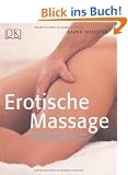 Erotische Massage: Verw�hnen Sie Ihren Partner mit sinnlichen Ber�hrungen