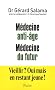 M�decine anti-�ge, m�decine du futur
