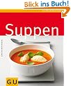 Suppen (GU K�chenratgeber Relaunch 2006)
