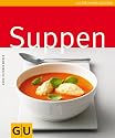 Suppen (GU Küchenratgeber Relaunch 2006)