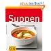 Suppen (GU K�chenratgeber Relaunch 2006)
