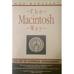 The Macintosh Way: The Art of Guerrilla Management