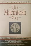 The Macintosh Way: The Art of Guerrilla Management