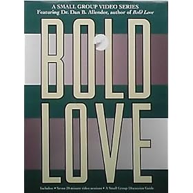 BOLD LOVE - A Small Group Video Series - Includes: Seven 20-minute video sessions & a small group discussion guide.