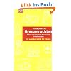 Grenzen achten: Schutz vor sexuellem Missbrauch in Institutionen. Ein Handbuch f�r die Praxis