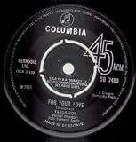 Yardbirds - For Your Love / Got To Hurry (7" Vinyl Single)