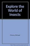 Explore the world of insects