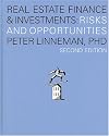 Real Estate Finance & Investments: Risks and Opportunites; (2nd Edition)