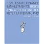 Real Estate Finance & Investments: Risks and Opportunites; (2nd Edition)