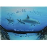 Rico, der kleine Delfin. Meine Eltern trennen sichvon "Horst Johnen"