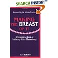 Making the Breast of It by  Lea Yekutiel, Veronica Sauter Ph.D., and Ramesh Choudhary
