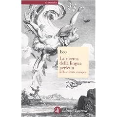La ricerca della lingua perfetta nella cultura europea (Economica Laterza)