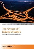 The Handbook of Internet Studies (Handbooks in Communication and Media)
