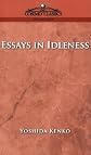 Essays in Idleness