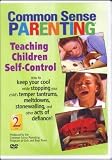 Common Sense Parenting: Teaching Children Self-Control -DVD