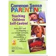 Common Sense Parenting: Teaching Children Self-Control -DVD by 