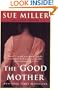 The Good Mother: A Novel