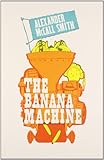 The banana machine