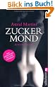 Zuckermond: Erotischer Roman