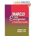 Marc 21 for Everyone: A Practical Guide