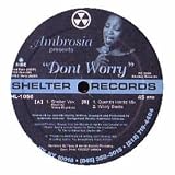 AMBROSIA / DONT WORRY