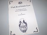 Utah Real Estate Law - An Abridgement From the Four State Pamphelts