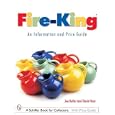 Fire-king: An Information And Price Guide (Schiffer Book for Collectors) by Joe Keller and David Ross