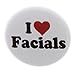 A&T Designs Unisex - I Love Facials 1.25