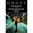 Ghost: Confessions of a Counterterrorism Agent