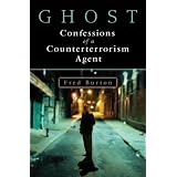 Ghost: Confessions of a Counterterrorism Agent