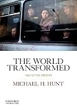 The world transformed : 1945 to the present